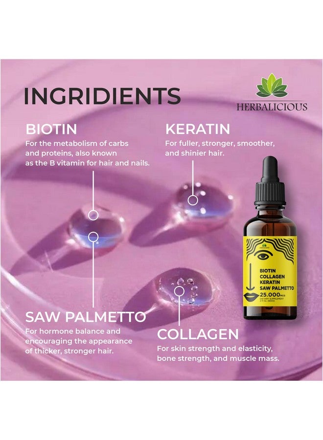 HERBALICIOUS مكملات الكولاجين السائلة للنساء - تركيبة شاملة لمكمل الشعر والبشرة والأظافر مع 10000 ميكروغرام كولاجين 5000 ميكروغرام بيوتين 5000 ميكروغرام كيراتين 5000 ميكروغرام ساو بالميتو، صنع في الولايات المتحدة، 2 أونصة سائلة - Image 2