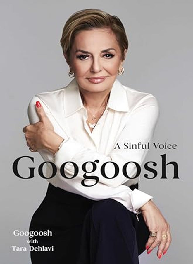Googoosh A Sinful Voice