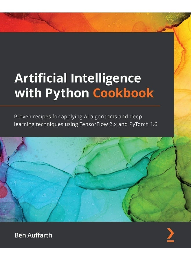 Artificial Intelligence with Python Cookbook