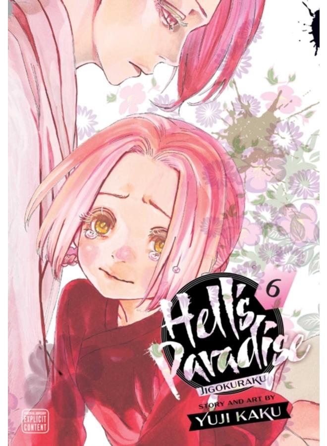 Hell's Paradise: Jigokuraku, Vol. 6 : 6