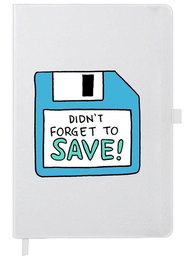 Theodor Designer A5 Thick White Hardcover Notebook Forget To Save - Image 1