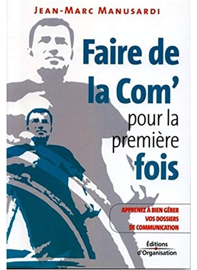 Faire de la com' pour la première fois 