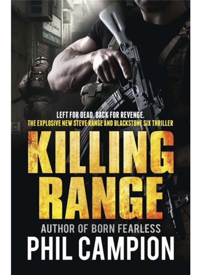Killing Range : Left for Dead. Back for Revenge.