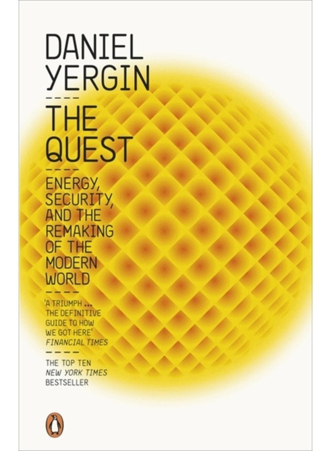 The Quest Energy Security and the Remaking of the Modern World - Paperback