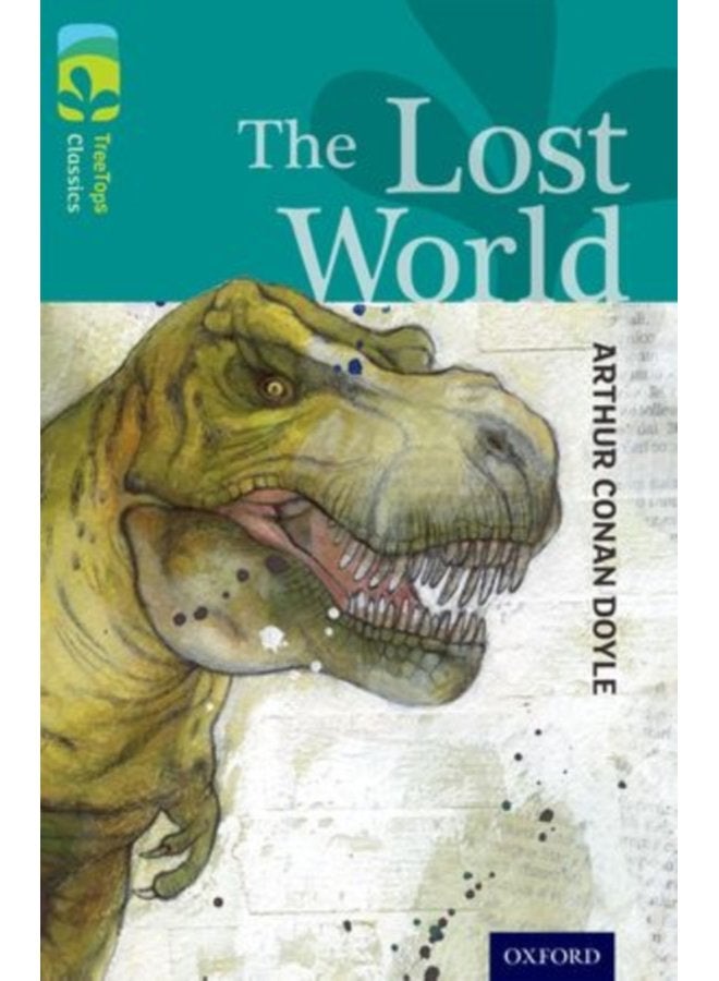 Oxford Reading Tree TreeTops Classics Level 16 The Lost World - Paperback