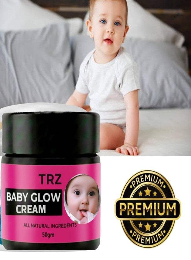 TRZ Best Baby Glow Cream Milky Soft Baby Face Cream | Daily Moisturizing Face Cream for Babies With Coconut Oil, Milk Protein & Vitamin B5 Give Korean Glow 100% Herbal 50gm - Image 2