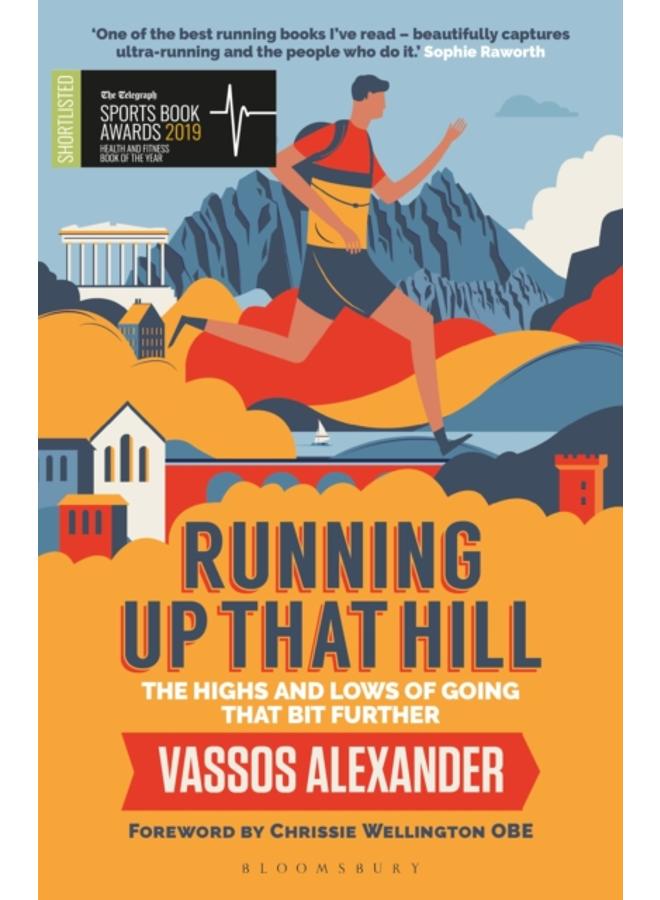 Running Up That Hill : The highs and lows of going that bit further 