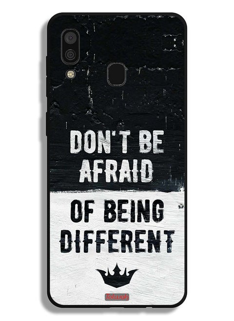 Samsung Galaxy A20 Protective Case Cover Do Not Be Afraid Of Being Different