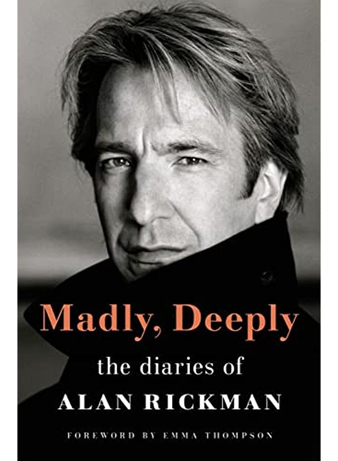 Madly, Deeply: The Diaries of Alan Rickman
