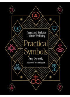 Practical Symbols: Runes and Sigils for Holistic Wellbeing