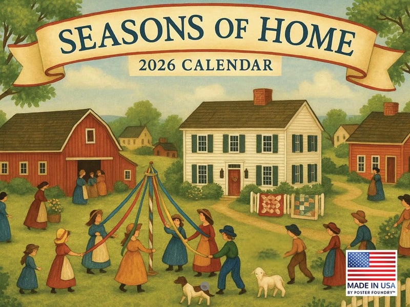 Poster Foundry Seasons Of Home Folk Art Calendar 2026 Monthly Wall 12 Month | American Made In The USA - Image 1