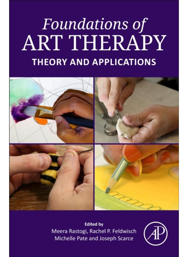 Foundations of Art Therapy : Theory and Applications 