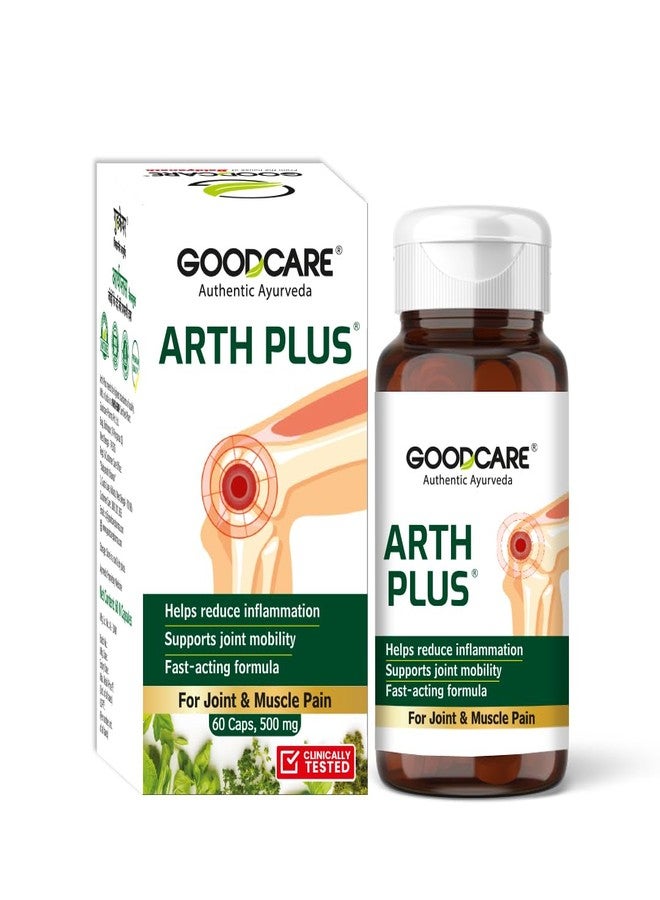 GOOD CARE Goodcare Arth Plus 60 Capsules | Ayurvedic Joint Support Supplement | Helps Relieve Joint Pain, Stiffness & Inflammation | Supports Mobility & Flexibility | Herbal Supplement - Image 1