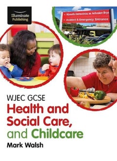 WJEC GCSE Health and Social Care, and Childcare 