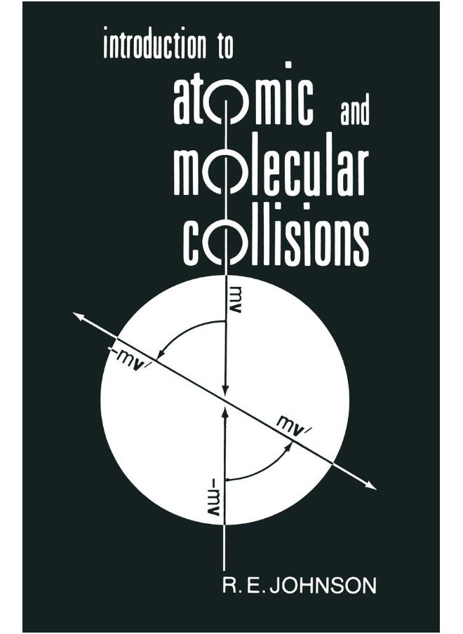 null - Introduction to Atomic and Molecular Collisions - Image 1