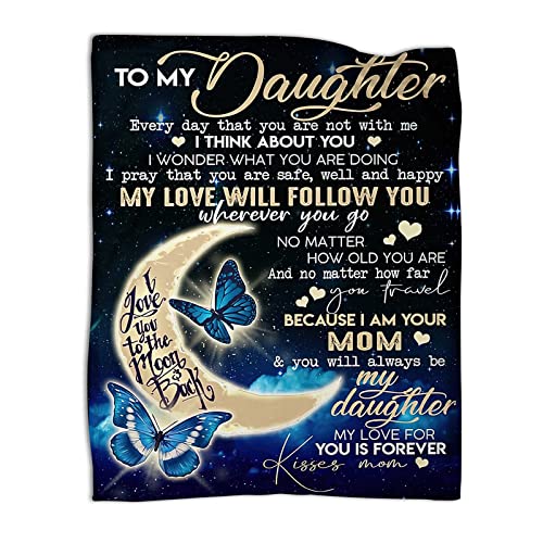 BUUGVIIL Daughter Gifts from Mom, to My Daughter Blanket from Mom, Daughters Birthday Gifts, Christmas Graduation Gifts for Daughter Flannel Throw Blanket 80"x60" - Image 1