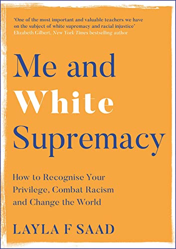 Me And White Supremacy 