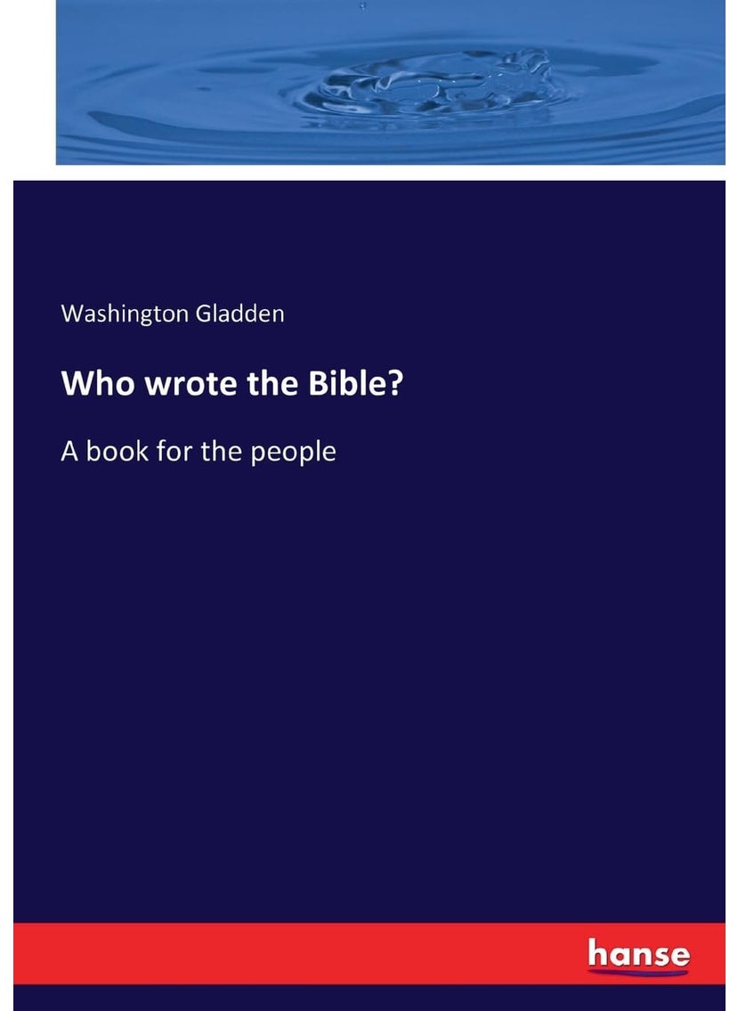 Who wrote the Bible?: A book for the people  - Image 1