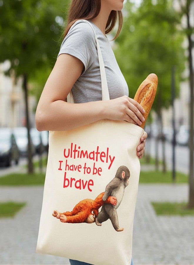 Repnalm Monkey Tote Bag for Women Ultimately I Have to Be Brave Merchandise Totebags - Image 2