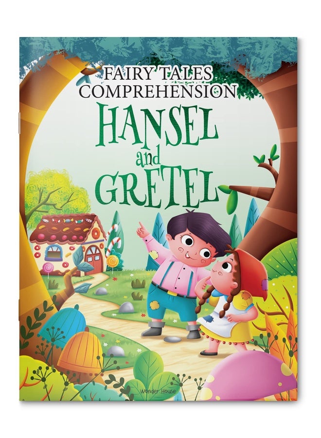 Fairy Tales Comprehension – Hansel and Gretel Build Reading Confidence with Classic Stories | Vocabulary, Questions & Imagination | Ages 5–8 | 2+ Hours of Fun Learning
