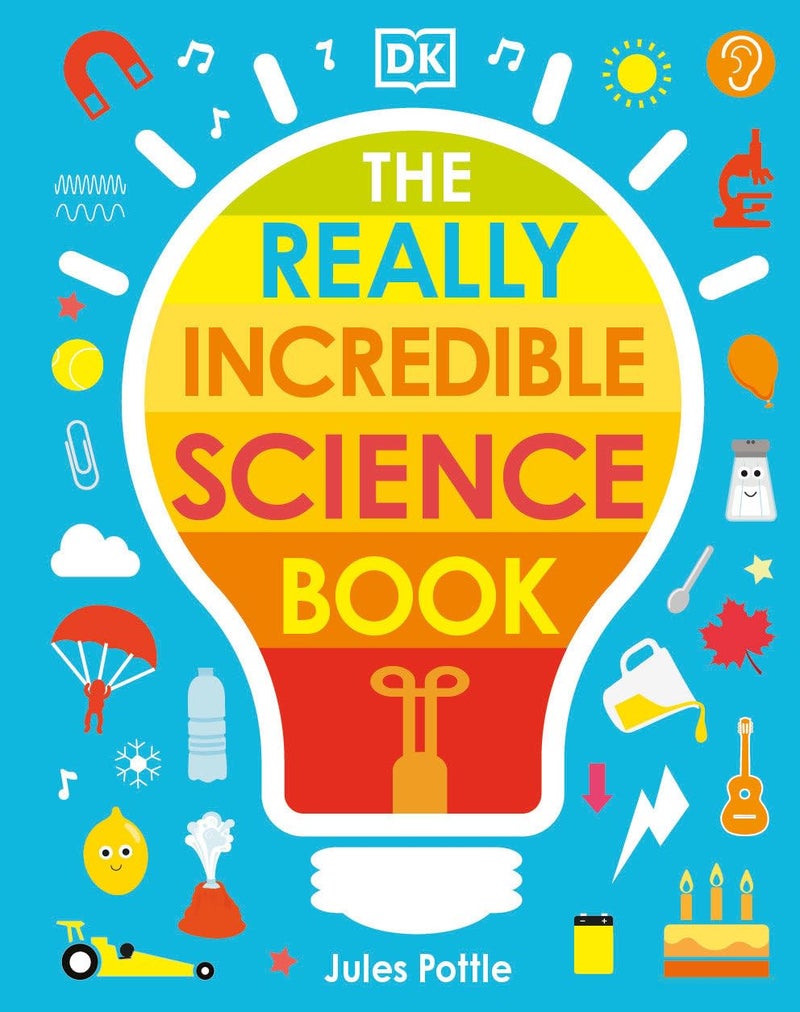 The Really Incredible Science Book 