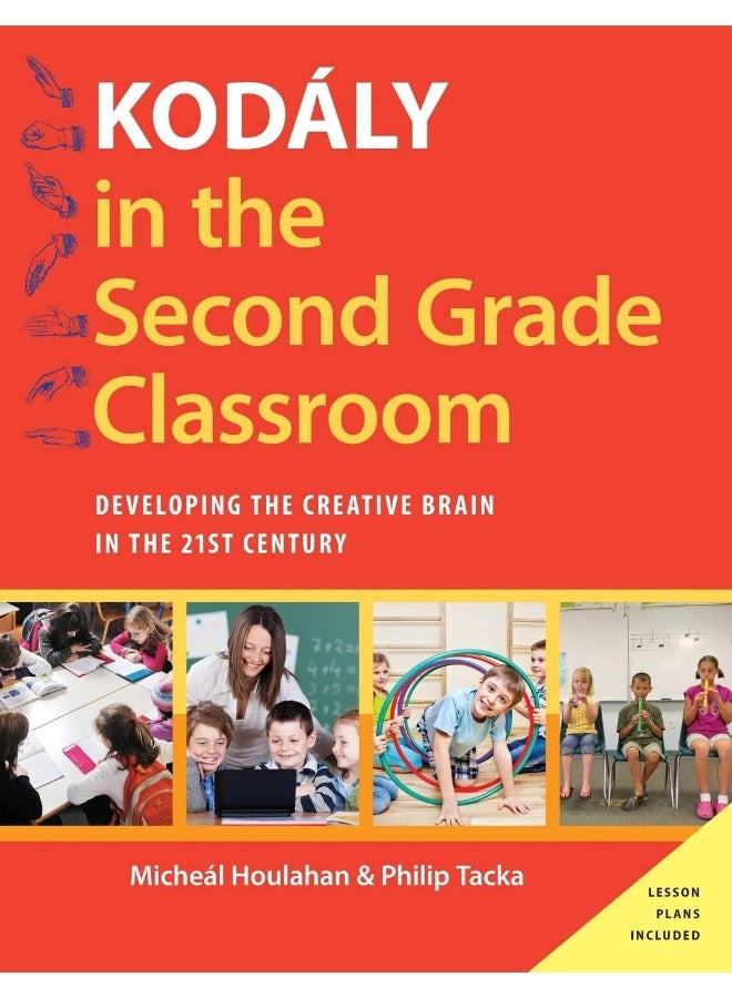 Kodaly in the Second Grade Classroom: Developing the Creative Brain in the 21st Century  - Image 1