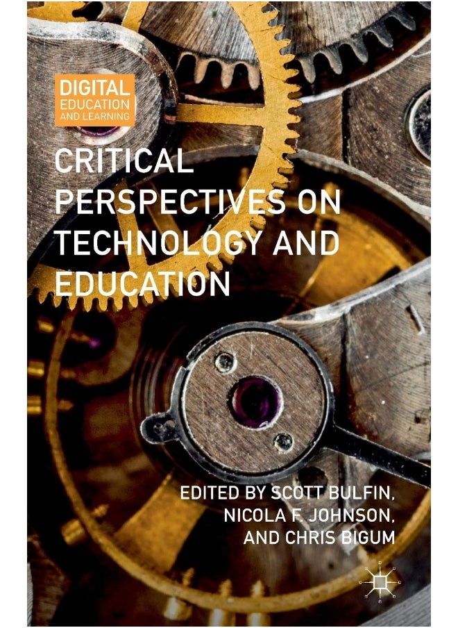 Critical Perspectives on Technology and Education 
