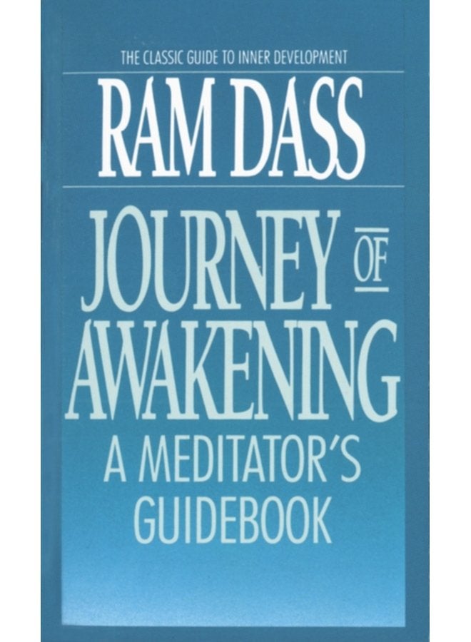 Journey of Awakening A Meditator s Guidebook - Paperback