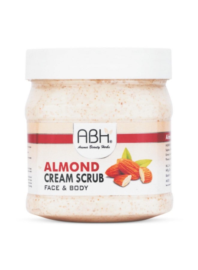 ABH Almond Cream Scrub Nourishing & Exfoliating Scrub with Almond Extract, Removes Dead Skin Cells, Moisturizes & Softens Skin for a Smooth, Radiant, and Hydrated Complexion (500ml)