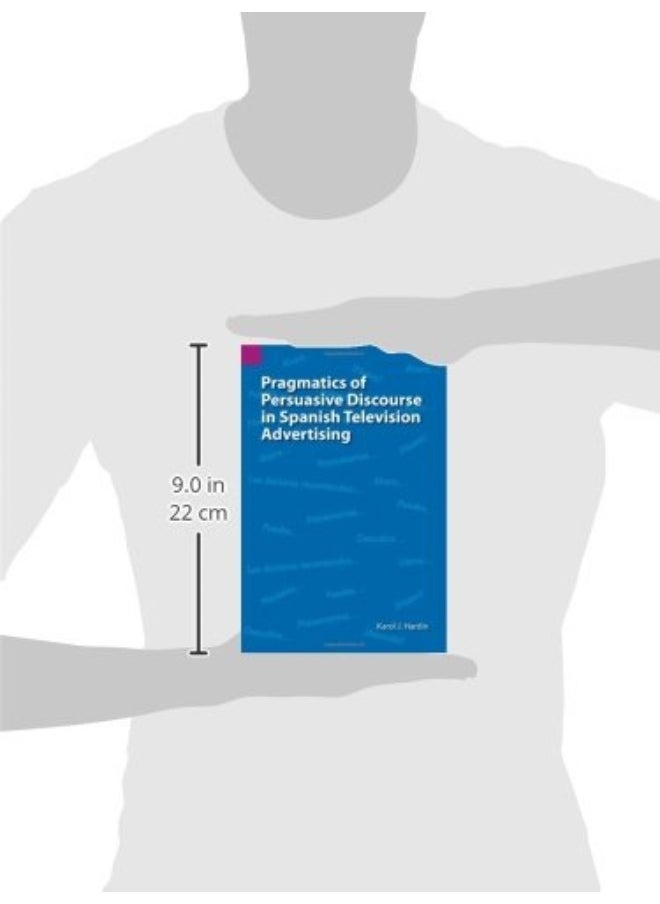 Pragmatics of Persuasive Discourse in Spanish Television Advertising  - Image 3