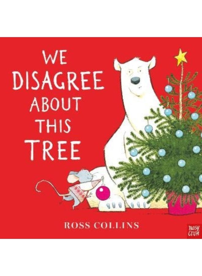 We Disagree About This Tree - Hardback
