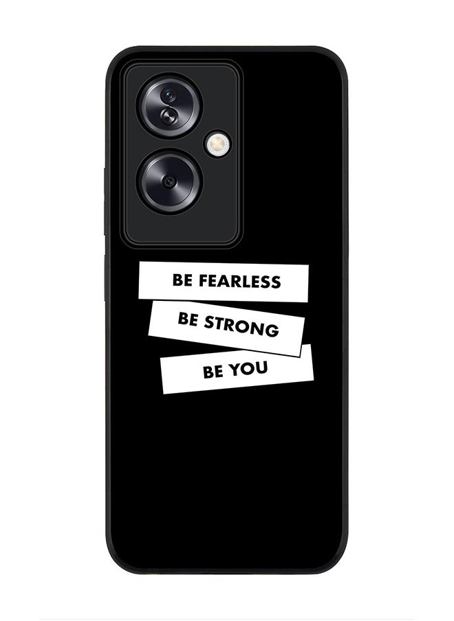 Stylizedd - Rugged Black Edge Case for Oppo A79 5G, Slim fit Soft Case Flexible Rubber Edges Anti Drop TPU Gel Thin Cover - Fearless, Strong, You - Image 1