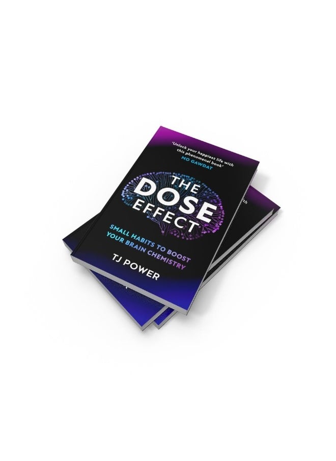 The DOSE Effect: A Neuroscientist’s Guide to Living a Happier Life  - Image 4