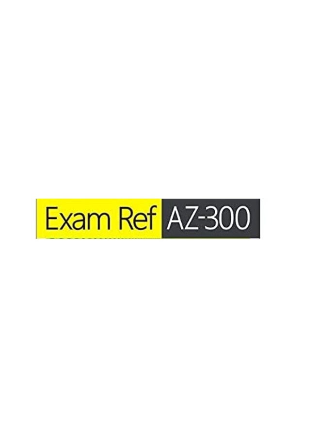null - Exam Ref AZ-300 Microsoft Azure Architect Technologies - Image 1