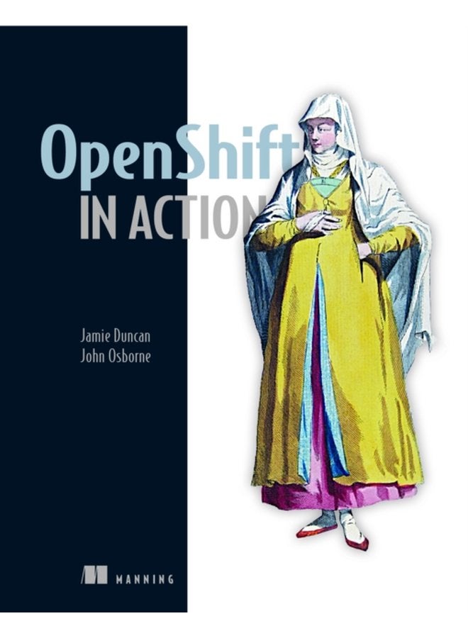 OpenShift in Action - Paperback