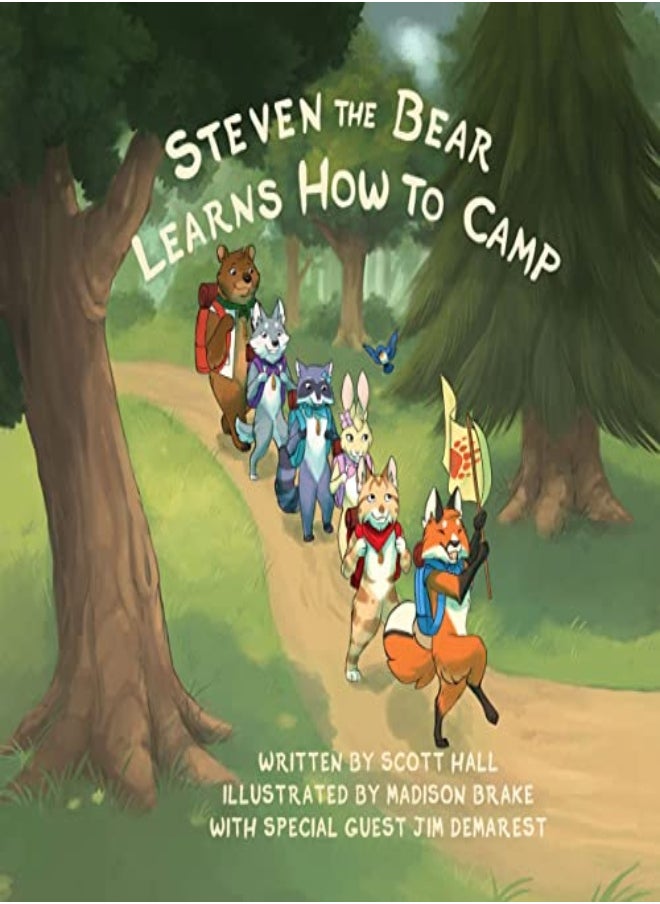 Steven The Bear Learns How To Camp by Hall, Scott - Brake, Madison Paperback 
