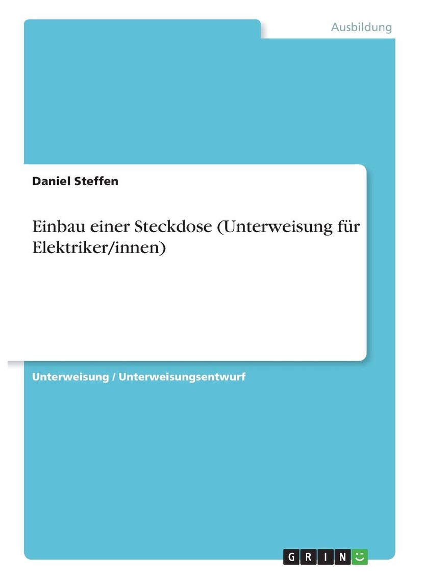 Einbau einer Steckdose (Unterweisung für Elektriker/innen) 