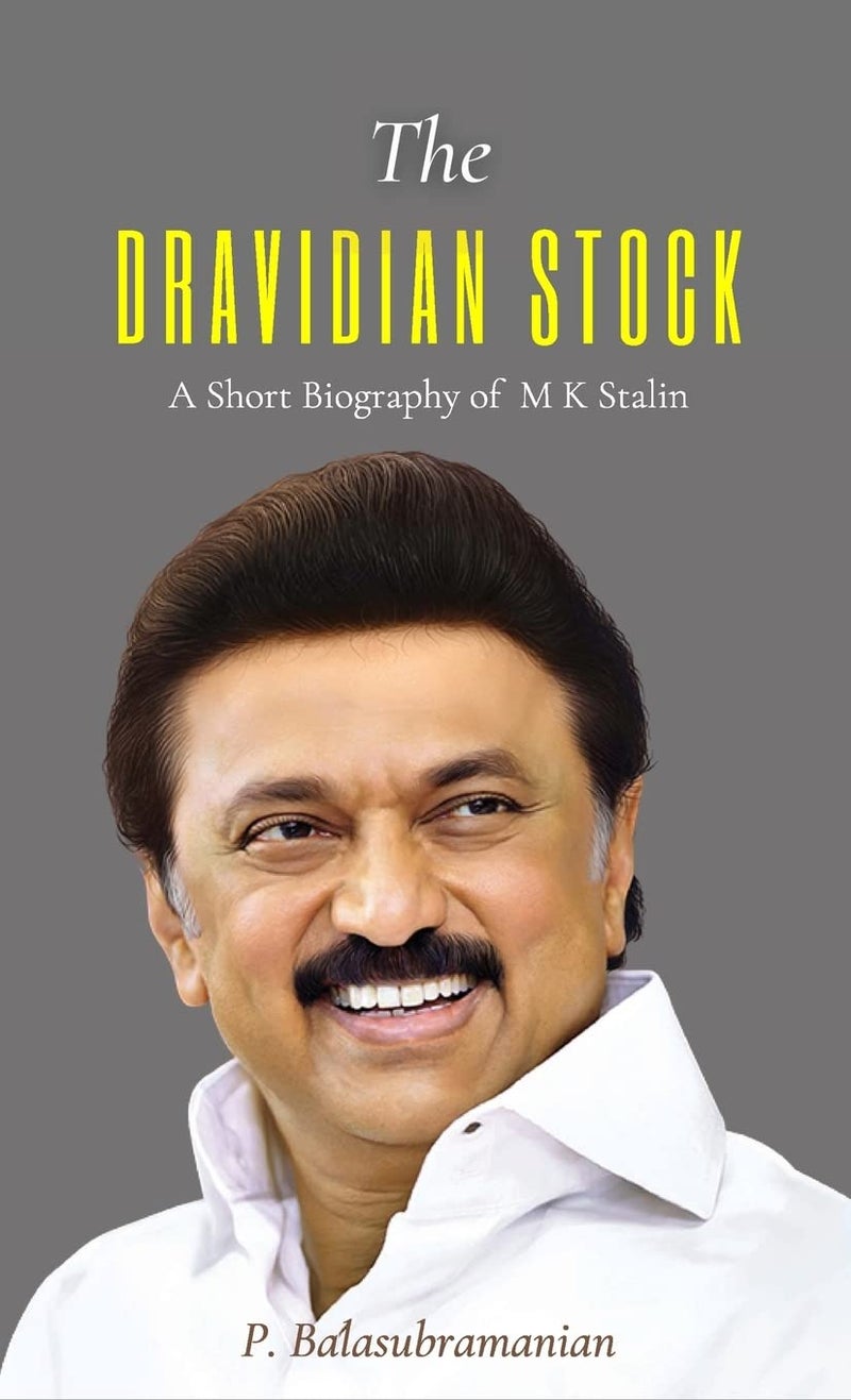 The DRAVIDIAN STOCK A Short Biography of M K Stalin  - Image 1