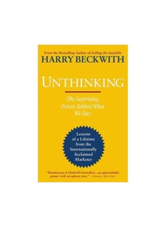 Unthinking: The Surprising Forces Behind What We Buy 
