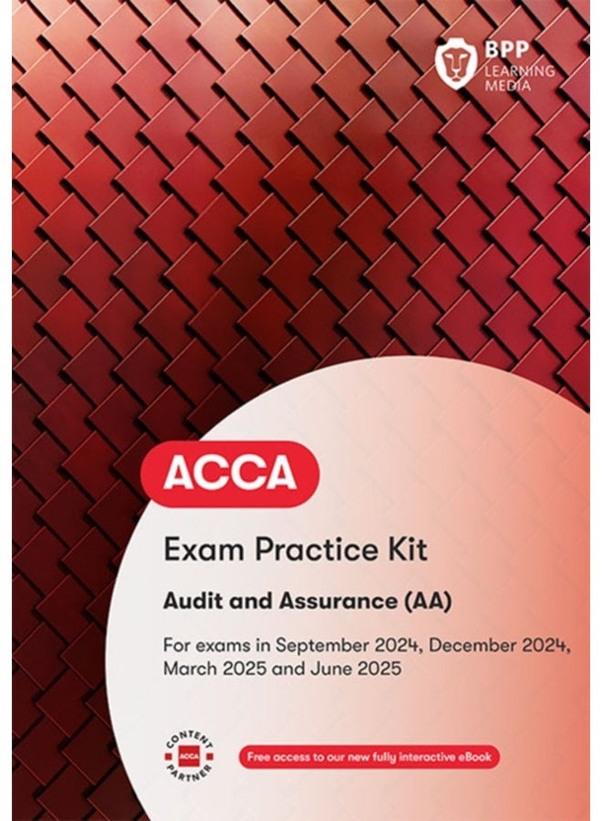 ACCA Audit and Assurance: Exam Practice Kit 