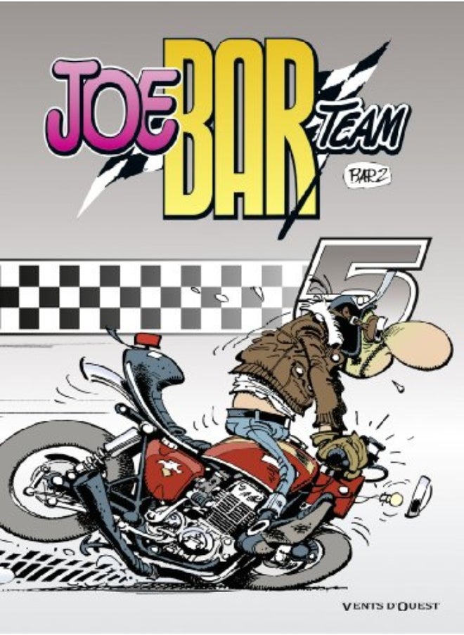 Joe Bar Team, tome 5 
