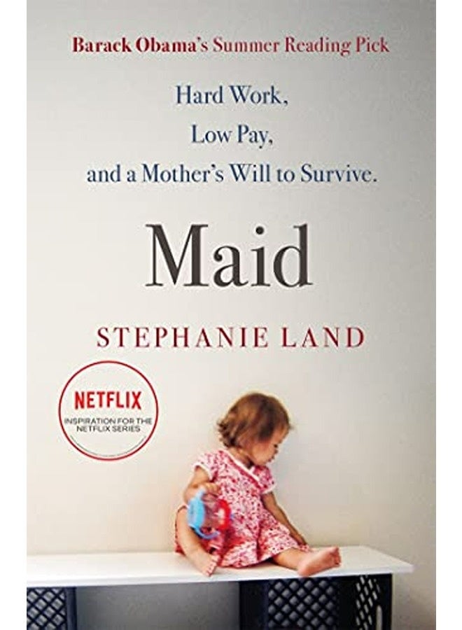 Maid Barack Obamas Summer Reading Pick Of 2019 By Land Stephanie Paperback 