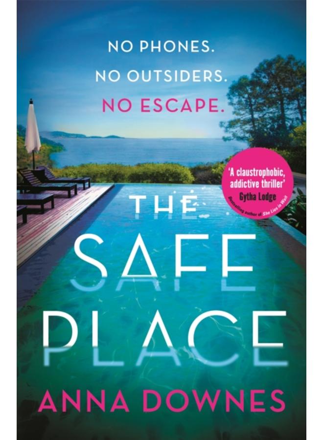 The Safe Place : the perfect addictive summer thriller for 2022 holiday reading 