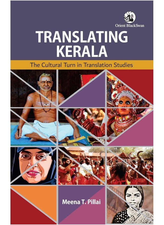 Translating Kerala: The Cultural Turn in Translation Studies 