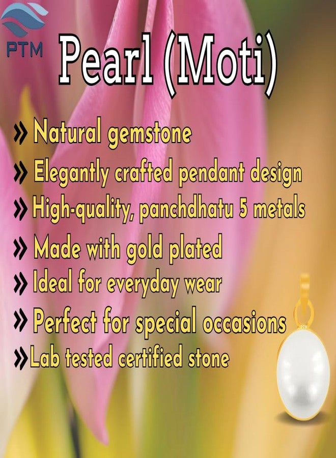 Ptm Pearl/Moti 6.25 Ratti or 5.5 Carat Astrological Certified Gemstone Panchdhatu/5 Metals 22k Gold Plated Pendant for Men & Women -fba3625 - Image 3