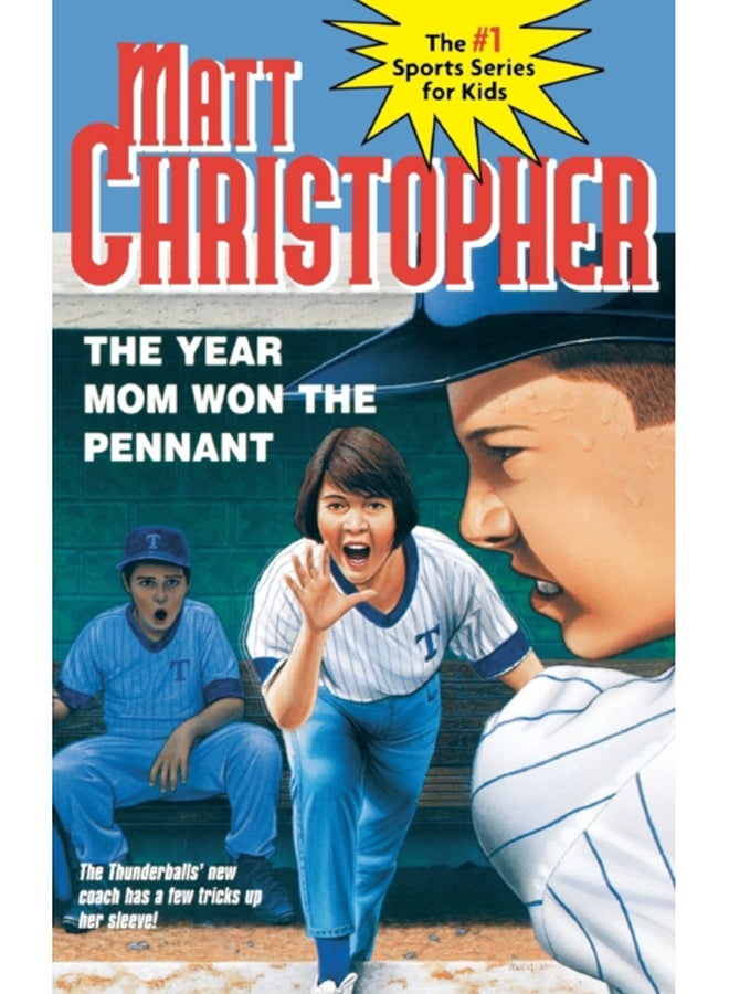 The Year Mom Won the Pennant 