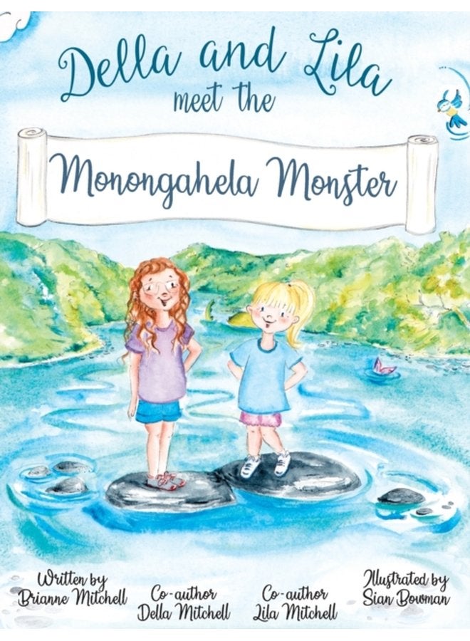 Della and Lila meet the Monongahela Monster - Hardback
