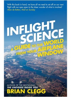 Inflight Science: A Guide to the World from Your Airplane Window 