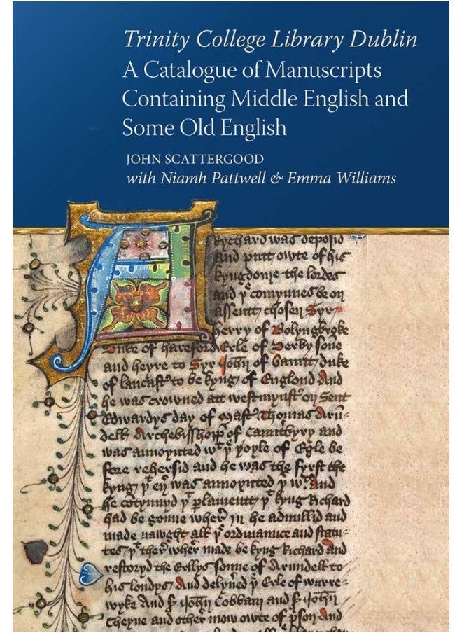 Trinity College Library Dublin: A catalogue of manuscripts containing Middle English and some Old English 