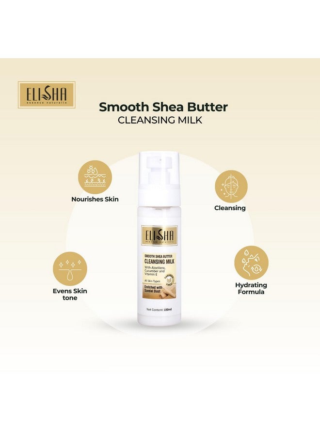 Elisha Gentle Smooth Shea Butter Cleansing Milk Natural Skin Purification, Hydration & Moisturization for Smooth & Toned Skin 100ml - Image 3